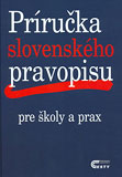 Príručka slovenského pravopisu pre školy a prax - obálka