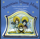 Putovanie Panny Marie (Folk Christmas Play with Songs) - CD Cover