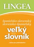Španielsko-slovenský a slovensko-španielsky veľký slovník (Lingea) - obálka