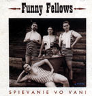 Funny Fellows - Spievanie vo vani - obal CD