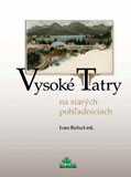 Vysoké Tatry na starých pohľadniciach - obálka