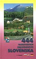 444 turistických zaujímavostí Slovenska