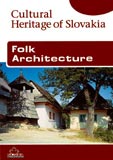Folk Architecture (Cultural Heritage of Slovakia) - obálka