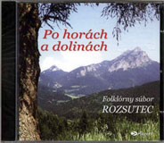 Po horách a dolinách - Folklórny súbor Rozsutec - obal CD