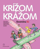 Krizom-krazom. Slovencina B2 - cover page