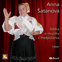 Anna Šatanová - Milka a muziky z Podpoľania - obálka CD