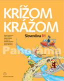 Krizom-krazom slovencina B1