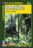 Knapsacked Travel in Slovakia:  The Slovak Karst - Slovensky Kras