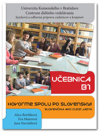 Hovorme spolu po slovensky! úroveň B1 - učebnica